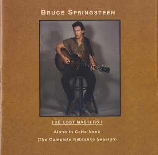 Bruce Springsteen- The Lost Masters 1: Alone In Colts Neck (The Complete Nebraska Session) (Unofficial)