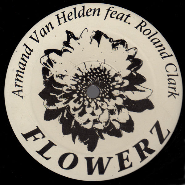 Armand Van Helden Feat. Roland Clarkk- Flowerz 12"