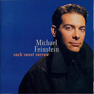 Michael Feinstein- Such Sweet Sorrow