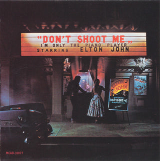 Elton John- Don't Shoot Me, I'm Only The Piano Player