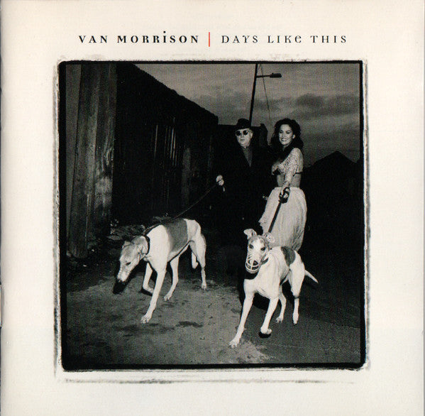 Van Morrison- Days Like This