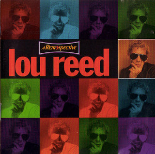Lou Reed – A Retrospective
