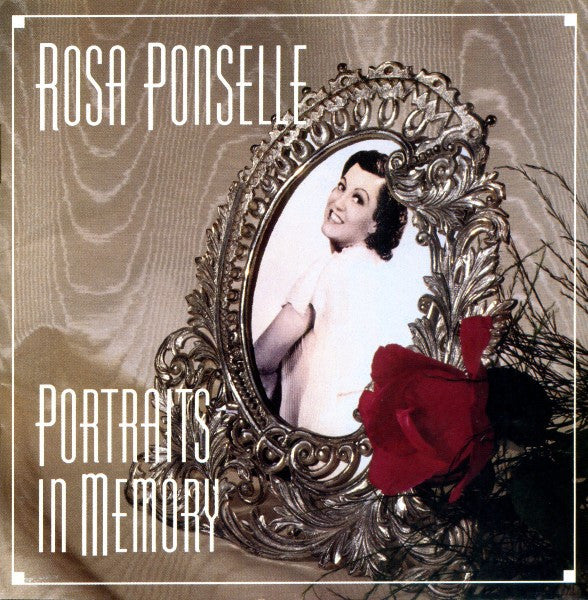 Rosa Ponselle- Portraits In Memory