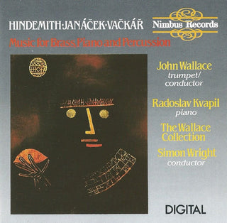 Hindemith, Janacek, Vackar (John Wallace, Radoslav Kvapil, Simon Wright)- Music For Brass, Piano & Percussion (Used CD)