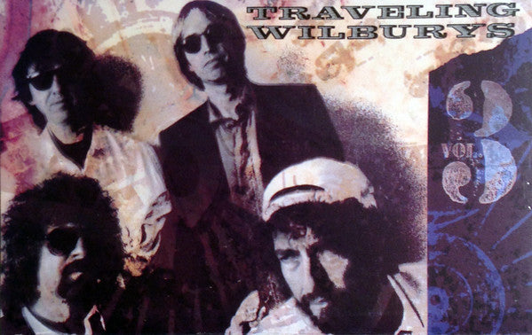 Traveling Wilburys- Vol. 3