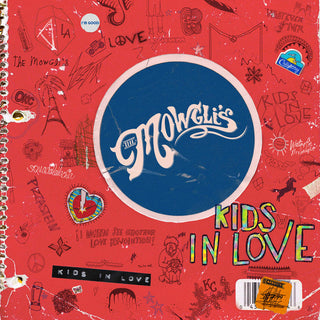 The Mowgli's- Kids In Love