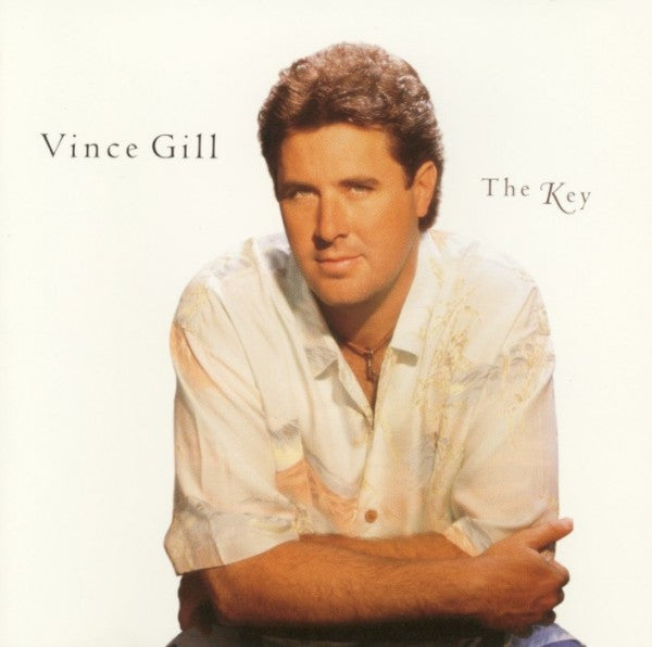 Vince Gill- The Key