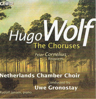 Hugo Wolf- The Choruses