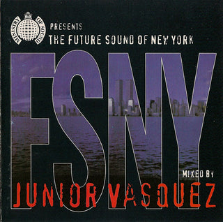 Junior Vasquez – The Future Sound Of New York