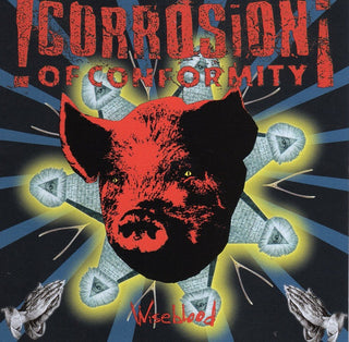 Corrosion Of Comformity- Wiseblood