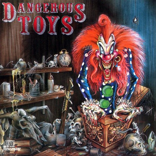 Dangerous Toys- Dangerous Toys