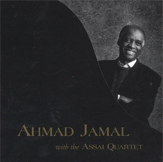 Ahmad Jamal- Ahmad Jamal with the Assai Quartet