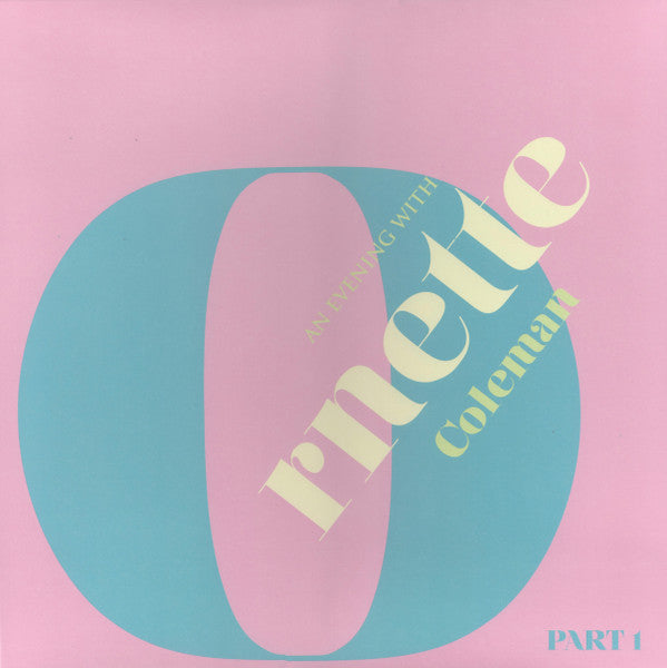 Ornette Coleman- An Evening With Ornette Coleman, Part 1 (Pink Translucent)
