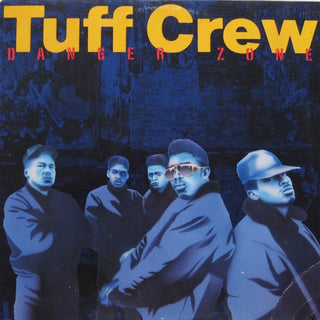 Tuff Crew- Danger Zone (Sealed) (Used Vinyl)