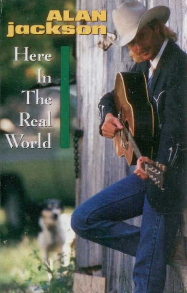 Alan Jackson- Here In The Real World