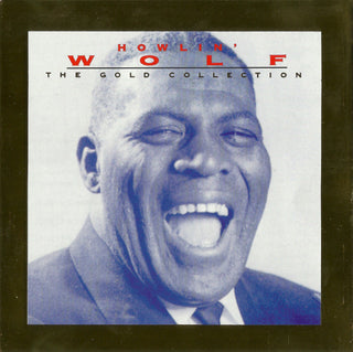 Howlin' Wolf- The Gold Collection