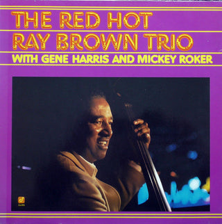 Ray Brown Trio- The Red Hot Ray Brown Trio