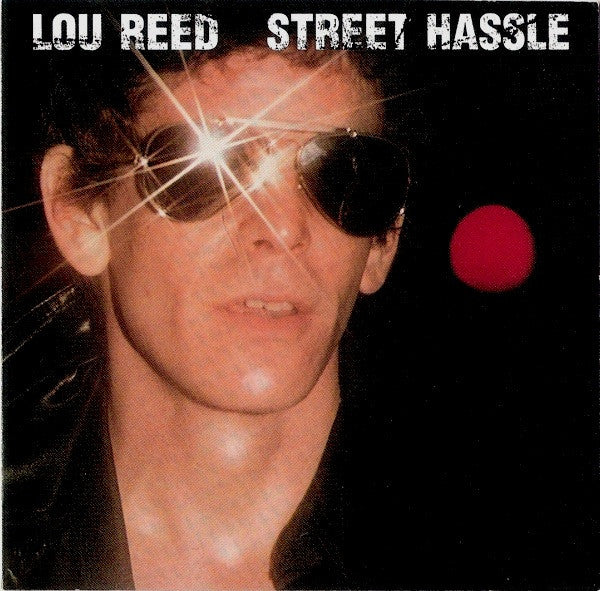 Lou Reed- Street Hassle