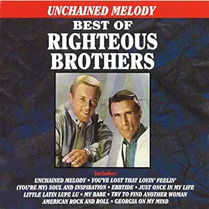 Righteous Brothers- Unchained Melody: Best Of The Righteous Brothers
