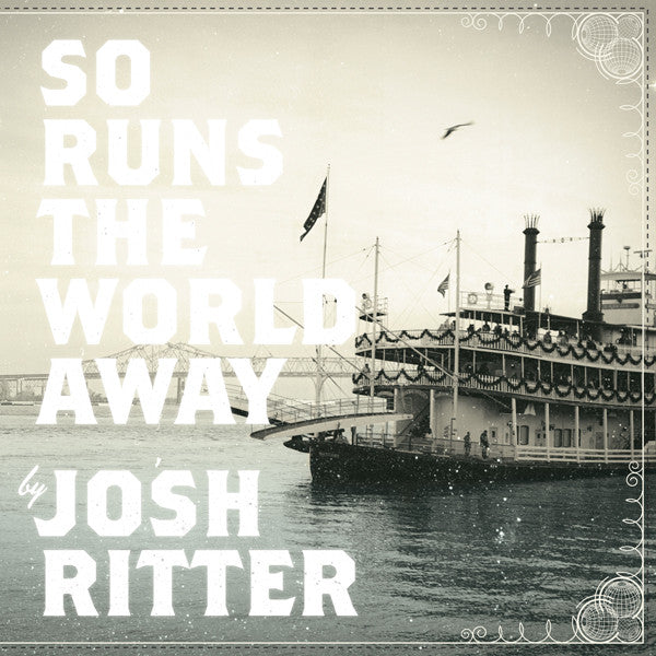 Josh Ritter- So Run The World Away