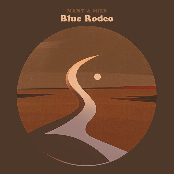 Blue Rodeo- Many A Mile