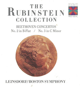 Beethoven (Arthur Rubinstein, Erich Leinsdorf, Boston Symphony Orchestra)- The Rubinstein Collection: Beethoven Concertos No. 2 in B-Flat / No. 3 in C Minor