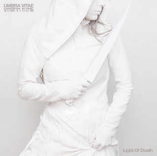 Umbra Vitae- Light Of Death