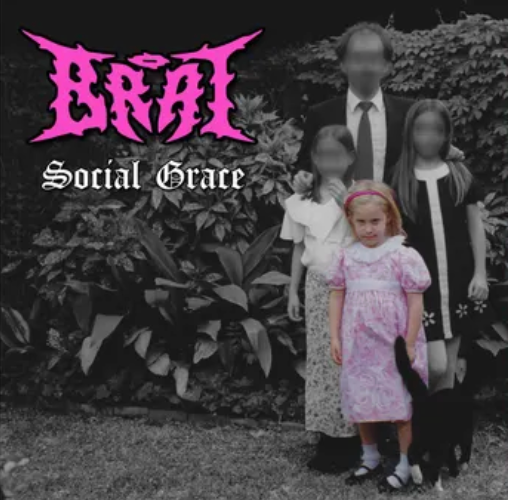 Brat- Social Grace