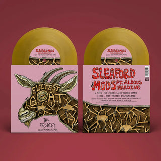 Sleaford Mods featuring Aldous Harding- Elitest G.O.A.T. (The Prodigy Acid Thunder Mix) (Gold 7")