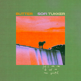 Sofi Tukker- butter