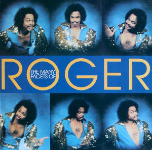 Roger (Zapp)- The Many Facets Of Roger