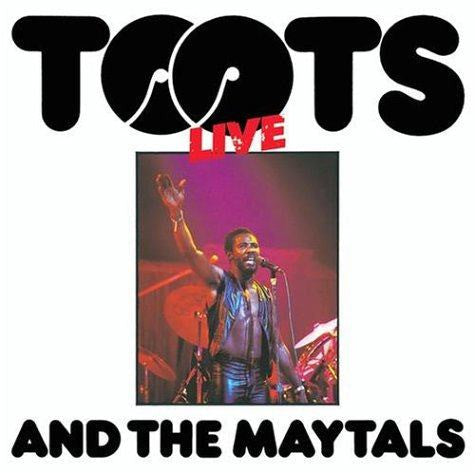 Toots And They Maytals- Live