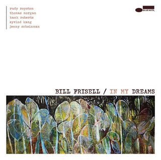 Bill Frisell- In My Dreams (PREORDER)