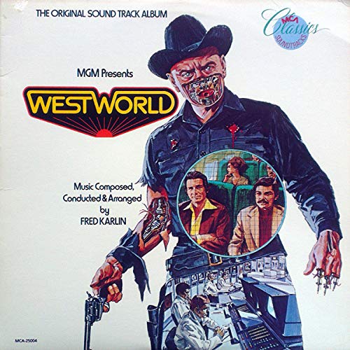 Westworld (1973 Film) Soundtrack (1986 Reissue)