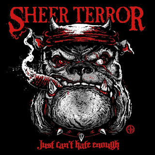 Sheer Terror- Just Can't Hate Enough