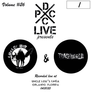 DCxPC Live Volume 26: Except You & Trashworld