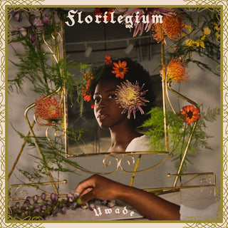 Uwade– Florilegium