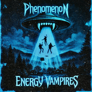 Phenomenon- Energy Vampires