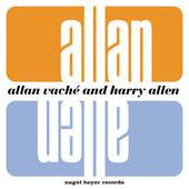 Allan Vache And Harry Allen- Allan And Allen