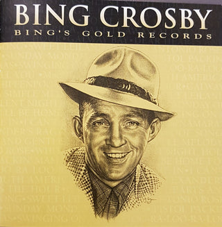 Bing Crosby – Bing's Gold Records - The Original Decca Recordings