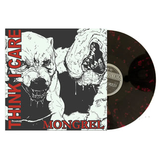 Think I Care- Mongrel (Black Ice w/Red Splatter)
