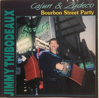 Jimmy Thibodeaux – Bourbon Street Party