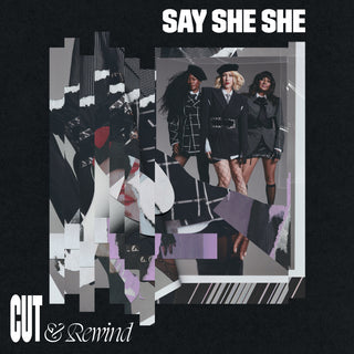 Say She She- Cut & Rewind (Lilac Vinyl)
