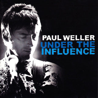 Paul Weller – Under The Influence
