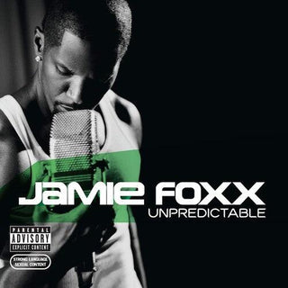 Jamie Foxx - Unpredictable