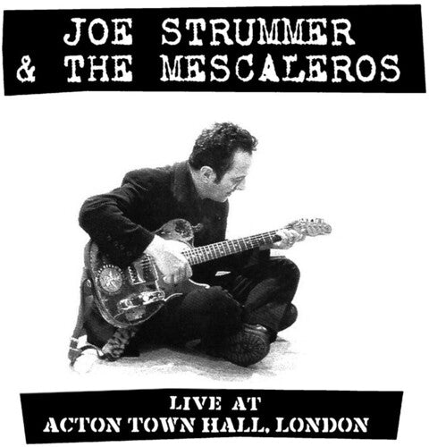 Joe Strummer & The Mescaleros- Live At Action Town Hall, London (DAMAGED)