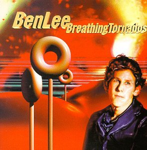 Ben Lee- Breathing Tornados