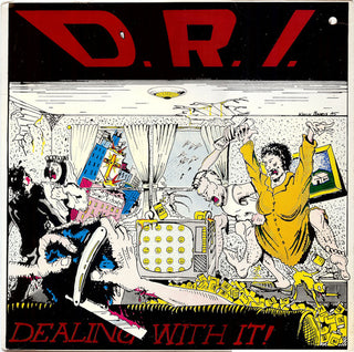D.R.I.- Dealing With It (1st US Press)