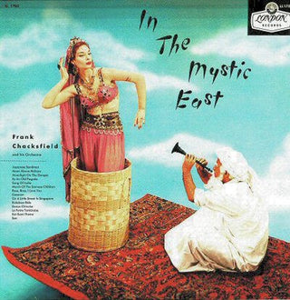Frank Chacksfield And His Orchestra- In The Mystic East