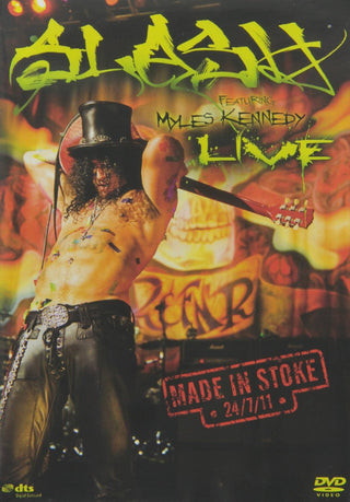 Slash Feat. Myles Kennedy- Made In Stoke 24/7/11